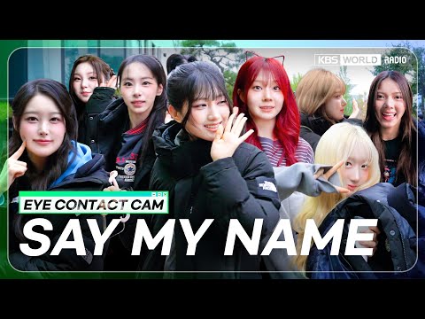4K] SAY MY NAME EYE CONTACT CAM :: 세이마이네임 아이컨택캠 @ MUSIC