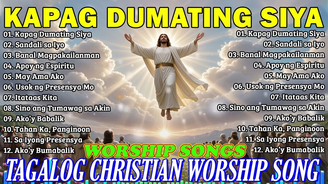 Tagalog Worship Songs | Sandali sa Iyo, Apoy ng Espiritu – Filipino Christian Worship Playlist 2025