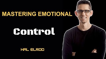 Mastering Emotional Control | The Five-Minute Rule Technique | Hal Elrod