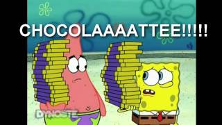 Spongebob did you say chocolate Remix: Day & Night Nuts Spongebob did you say chocolate Remix: Day & Night Nuts