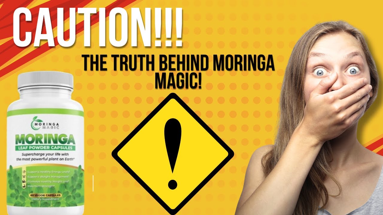 MORINGA MAGIC  – ❌ (ALERT!) ❌ – MORINGA MAGIC REVIEW – MORINGA MAGIC REVIEWS