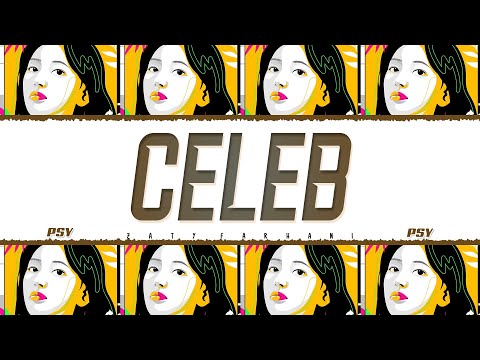 PSY - 'Celeb' Lyrics [Color Coded_Han_Rom_Eng]