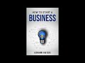 How to start a business  entrepreneurship for beginners  dummies audiobook