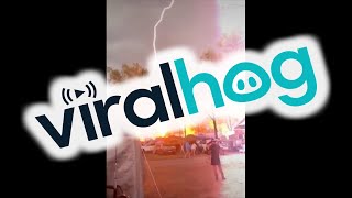 Lightning Strikes Music Festival || ViralHog