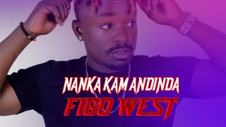 Nanka Kamandinga - Figo West ( Lyircs Video) Latest new Ugandan musical 2024.