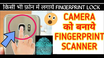 How to convert your phone camera into Fingerprint lock sensor Unlock your phone by fingerprint by