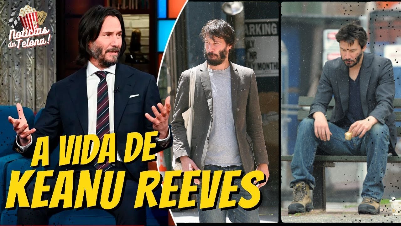A TRÁGICA HISTÓRIA DE KEANU REEVES