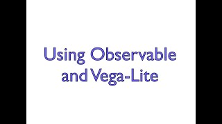 Using Observable and Vega-Lite