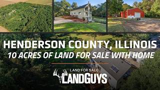 10 Acres Henderson County, IL | Country Home, 40x60 Shop & Hunting
