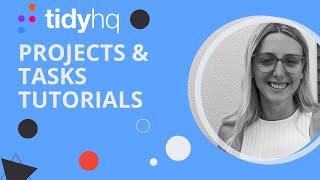 Projects: How to use Internal Project Reporting ⠞ TidyHQ