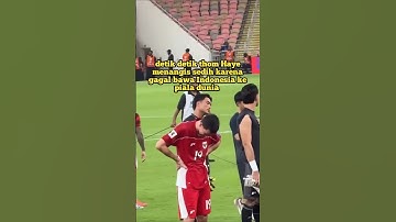 detik detik thom Haye menangis sedih karena gagal bawa Indonesia ke piala dunia