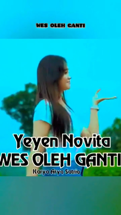 Yeyen Novita (Mix) Irma Rabella • Wes Oleh Ganti