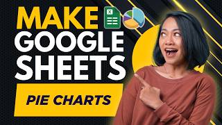 How to Make a Pie Chart in Google Sheets - Full Guide