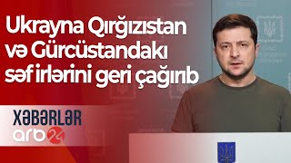 Ukrayna Qırğızıstan Və Gürcüstandakı Səfirlərini Geri Çağırıb - Xəbərlər