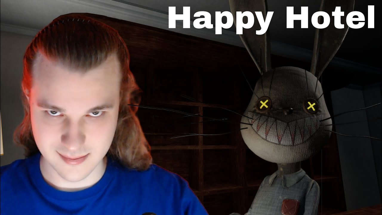 ПОБЕГ ИЗ ОТЕЛЯ ОТ ПСИХА : Happy Hotel