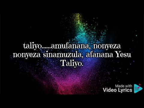 Afanana Yesu Taliyo lyrics video made by Joseph Jonathan Draxler256760011033256753989893