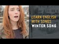Learn English with Songs - Winter Song - Lyric Lab