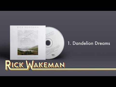 Rick Wakeman - Dandelion Dreams | Country Airs