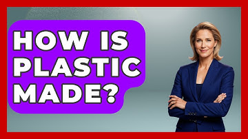 How Is Plastic Made? - Science Through Time