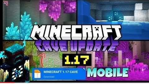 How To Download Minecraft 1.17 Caves And Cliffs Update Official Version On Your Android Devices 🔥