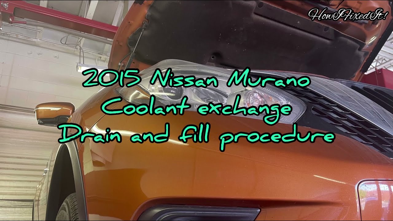 2015 Nissan Murano Coolant Exchange/Nissan Coolant Drain And Fill Procedure/Drain Plug Location