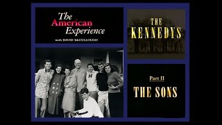 'American Experience' THE KENNEDYS: Part 2, The Sons (1961-1980)