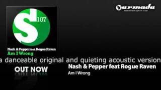 Download Lagu Nash \u0026 Pepper feat. Rogue Raven - Am I Wrong (Original Mix)(S107023) MP3 Download Lagu Nash \u0026 Pepper feat. Rogue Raven - Am I Wrong (Original Mix)(S107023) MP3