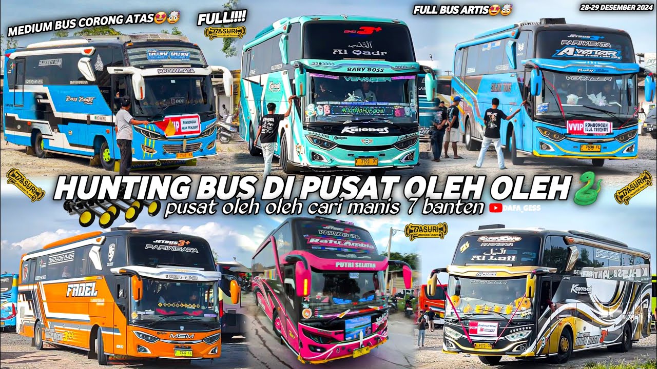 FULL BUS TELOLET BASURI🤩hunting bus di pusat oleh oleh CM7 banten🥳area wajib menyalakan basuri‼️🤯