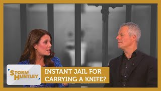 Instant Jail For Carrying A Knife? Feat. Jemma Forte And Nick Freeman | Storm Huntley