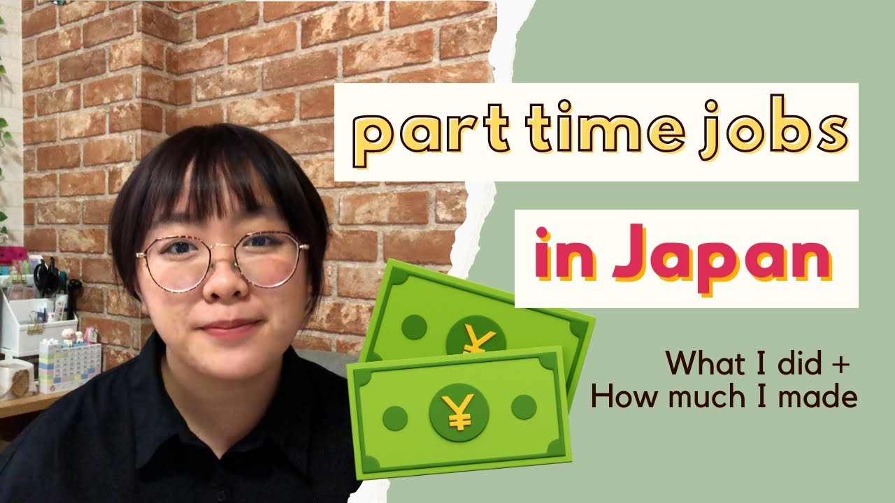 💼 Working PART TIME in Japan | My experience + how much I made - YouTube