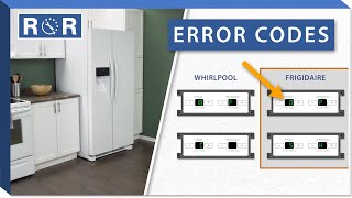 Refrigerator Error Codes Explained | Repair & Replace