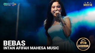 BEBAS - INTAN AFIFAH - MAHESA MUSIC LIVE SULANG REMBANG