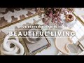 5 habits for beautiful living  designer habits to live beautifully