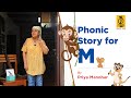 Phonic story for m