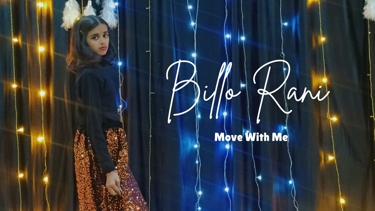 Billo Rani | Dance Cover | Move With Me - YouTube
