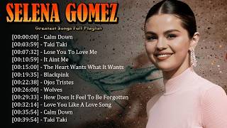 Romantic Hits and Powerful Lyrics Collection 2026 Selena Gomez - Top Songs for Every Heart 💫
