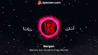 Bergen - Benim İçin Üzülme Remix Resimi