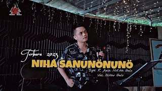 Download lagu NIHA SANUNÖNUNÖ - Octav Gulo - LAGU NIAS TERBARU 2023 | Cipt. R. Ama Nikita Gulo