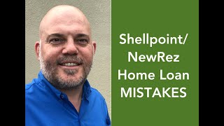 Shellpoint/NewRez: How you MUST handle their mortgage mistakes