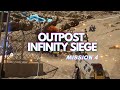 Outpost  infinity siege 4  dsert des vents  jtais pas prt 