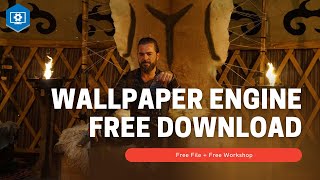 Wallpaper Engine + Workshop  Free Download with Dirilis Ertugrul HD Wallpaper for PC screenshot 2