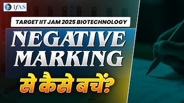 IIT JAM Negative Marking 2025: STOP Losing Marks in Biotechnology!