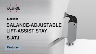 [FEATURE] Learn More About our BALANCEADJUSTABLE LIFTASSIST STAY SATJ  Sugatsune Global