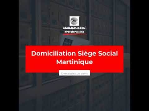Domiciliation Siège Social | Mail Boxes Etc. Martinique