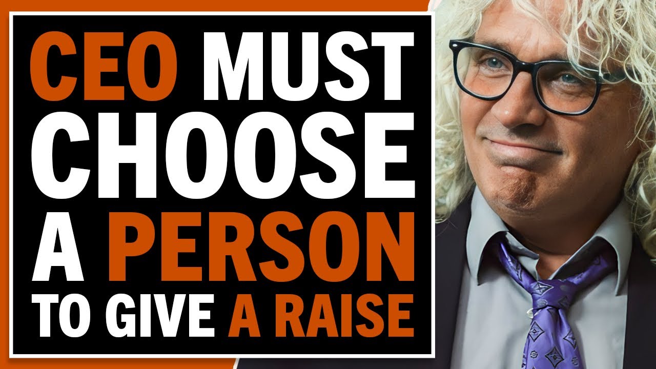 Which Employee Will This CEO Choose To Offer A Raise?