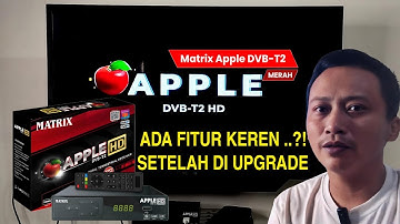 Cara Upgrade STB Matrix Apple Merah HD terbaru tanpa dongle wifi V2.7.9
