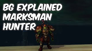 BG Explained  801 Marksmanship Hunter PvP  WoW BFA