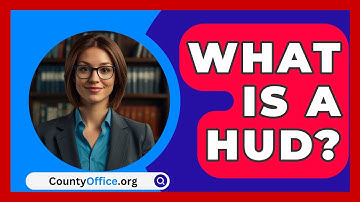 What Is a HUD? - CountyOffice.org