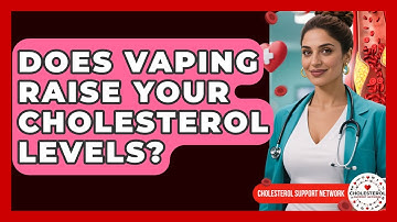 Does Vaping Raise Your Cholesterol Levels? - Cholesterol Support Network