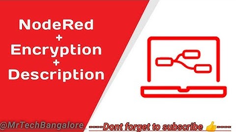 Demonstrating Process of Encryption and Decryption using Nodered #noderedtutorials